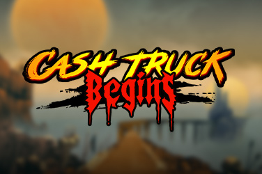 Cash Truck Begins